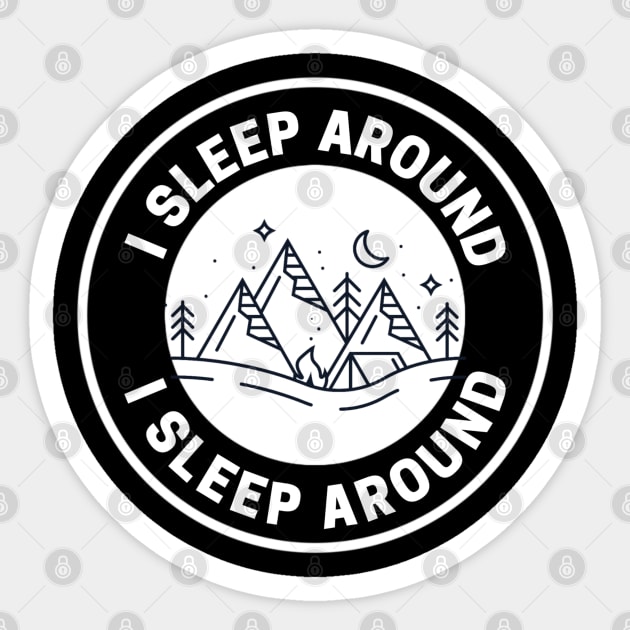 Funny Camper I Sleep Around Camper Sticker by Sizukikunaiki